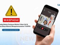 Taspen Minta Peserta Waspadai Penipuan Bermodus Panggilan Video